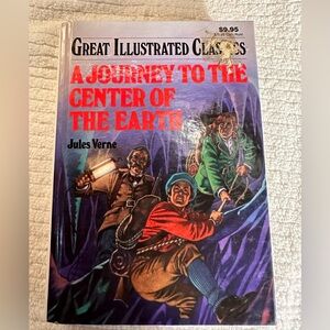 Great Illustrated Classics: A Journey to the Center of the Earth by Jules Verne
